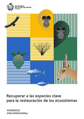 Recuperar a las especies clave para la restauración de los ecosistemas