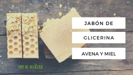 Jabón de glicerina, avena y miel